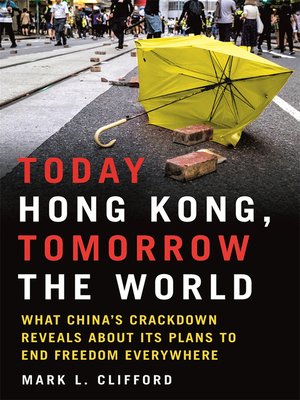 cover image of Today Hong Kong, Tomorrow the World